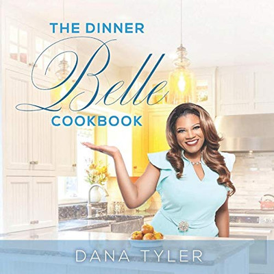 The Dinner Belle: Cookbook