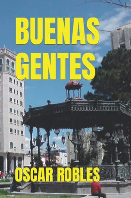 Buenas Gentes (Spanish Edition)