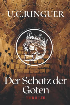 Der Schatz Der Goten (Professor Cariello) (German Edition)