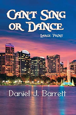 Can'T Sing Or Dance ~ Large Print