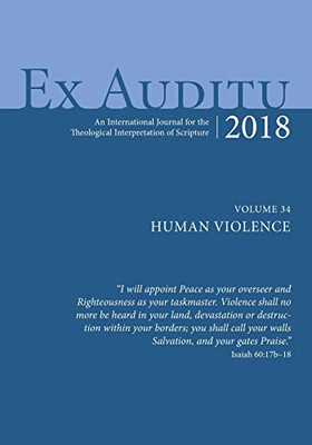 Ex Auditu - Volume 34: An International Journal For The Theological Interpretation Of Scripture