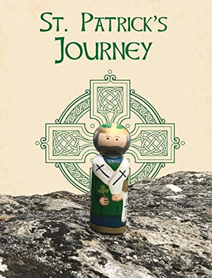 Saint Patrick'S Journey (Peg Saints)