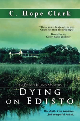 Dying On Edisto (The Edisto Island Mysteries)