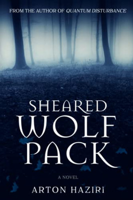 Sheared Wolf Pack (Quantum Disturbance)