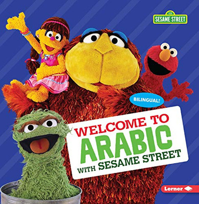 Welcome To Arabic With Sesame Street ® (Sesame Street ® Welcoming Words)