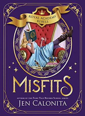 Misfits (Royal Academy Rebels, 1)