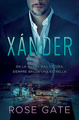 Xánder: En La Noche Más Oscura, Siempre Brilla Una Estrella (Serie Speed) (Spanish Edition)
