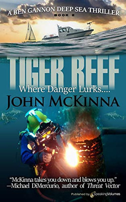 Tiger Reef (Ben Gannon Deep Sea Thriller)