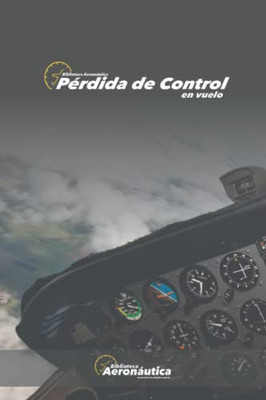 Pérdida De Control En Vuelo (Spanish Edition)