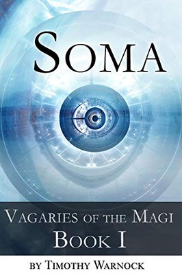 Soma (Vagaries Of The Magi)