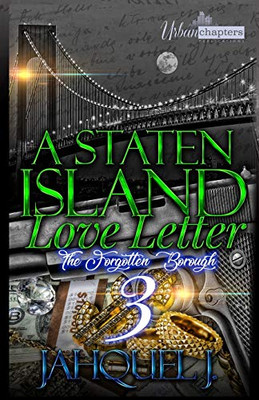 A Staten Island Love Letter 3: The Forgotten Borough