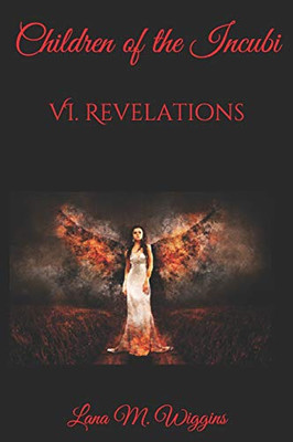 Children Of The Incubi: Vi. Revelations