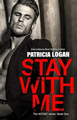 Stay With Me (The Witsec Series)