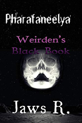 Pharafaneelya Weirden'S Black Book