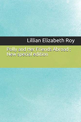 Polly And Her Friends Abroad : New Special Edition