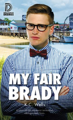 My Fair Brady: 76 (Dreamspun Desires)