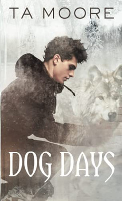 Dog Days (Wolf Winter)