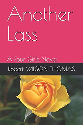 Another Lass: A Four Girls Novel (Take Four Girls)