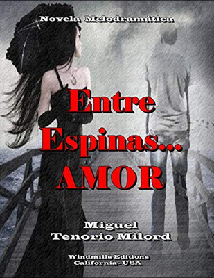 Entre Espinas... Amor (Wie) (Spanish Edition)