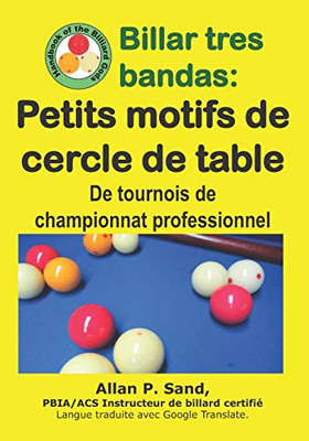Billar Tres Bandas - Petits Motifs De Cercle De Table: De Tournois De Championnat Professionnel (French Edition)