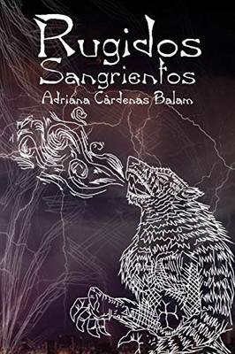 Rugidos Sangrientos (Spanish Edition)
