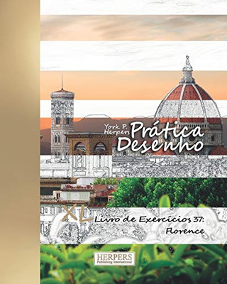 Prática Desenho - Xl Livro De Exercícios 37: Florence (Portuguese Edition)