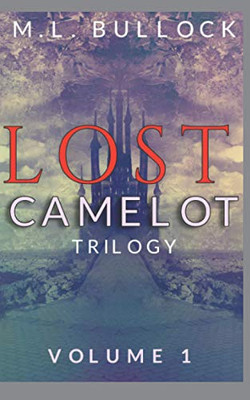 Lost Camelot (Lost Camelot Trilogy)