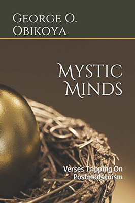 Mystic Minds: Verses Tripping On Postmodernism