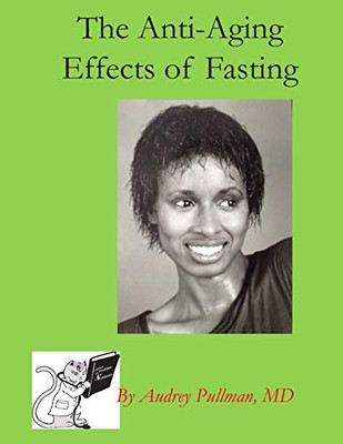 The Anti-Aging Effects Of Fasting