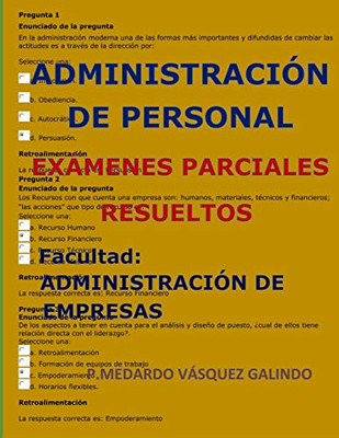 Administración De Personal-Exámenes Parciales Resueltos: Facultad: Administración De Empresas (Spanish Edition)
