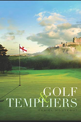 Golf Et Templiers (French Edition)