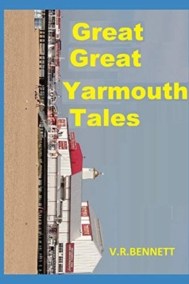 Great Great Yarmouth Tales: Extra Tales