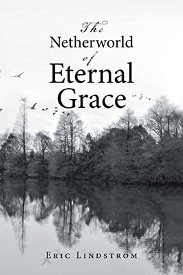 The Netherworld Of Eternal Grace