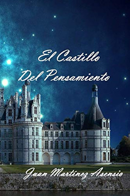 El Castillo Del Pensamiento (Spanish Edition)