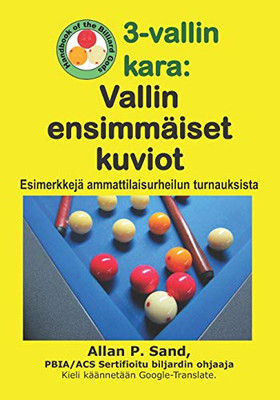 3-Vallin Kara - Vallin Ensimmäiset Kuviot: Esimerkkejä Ammattilaisurheilun Turnauksista (Finnish Edition)