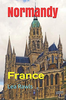 Normandy: France (Photo Book)