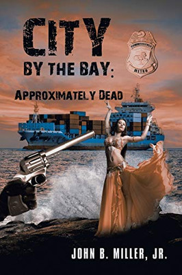 City By The Bay: Approximately Dead