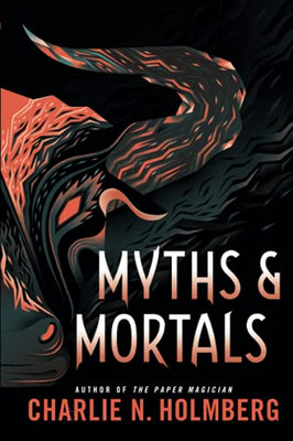 Myths And Mortals (Numina, 2)