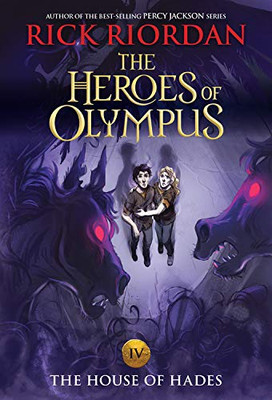 The House Of Hades (The Heroes Of Olympus, Book Four (New Cover) (The Heroes Of Olympus, 4)