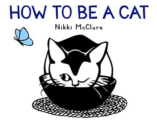 How To Be A Cat