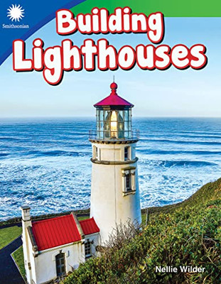 Building Lighthouses (Smithsonian Readers)