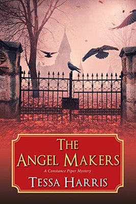 The Angel Makers (A Constance Piper Mystery)