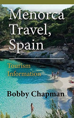 Menorca Travel, Spain: Tourism Information