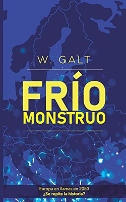 Frío Monstruo (Spanish Edition)
