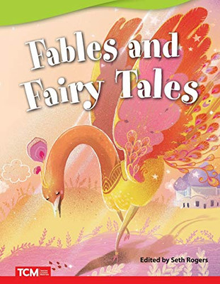 Fables And Fairy Tales (Fiction Readers)