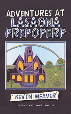 Adventures At Lasagna Prepoperp
