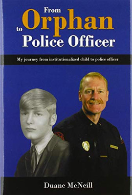From Orphan to Police Officer