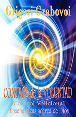 Control De La Voluntad (Spanish Edition)