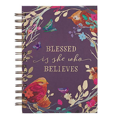 Inspirational Spiral Journal Notebook For Women Blessed Is She Who Believes Birds/Floral Eggplant Wire Bound W/192 Ruled Pages, Large Hardcover, With Love