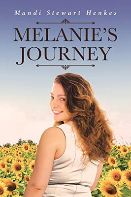 Melanie'S Journey